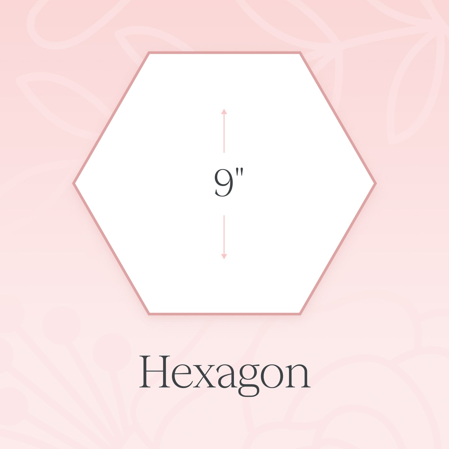 PetalsByPinto 9" Hexagon Block